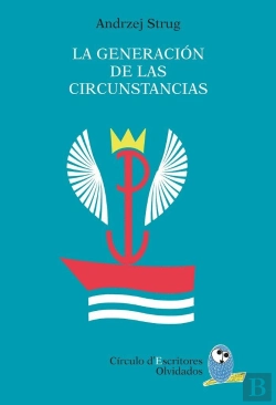 Bertrand.pt - La Generación De Las Circunstancias