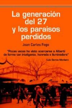Bertrand.pt - La Generacion Del 27 Y Los Paraisos Perdidos