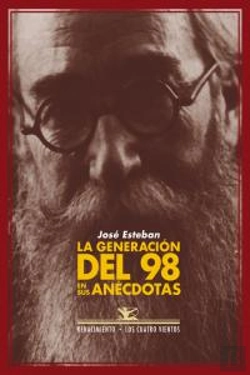Bertrand.pt - La Generación Del 98 En Sus Anécdotas