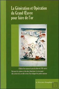 Bertrand.pt - La Génération Et Opération Du Grand Oeuvre Pour Faire De L'Or