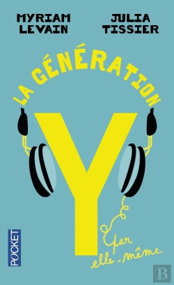 Bertrand.pt - La Génération Y Par Elle-Même