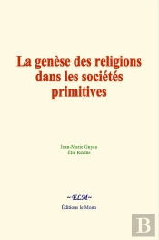 La Genèse Des Religions Dans Les Sociétés Primitives