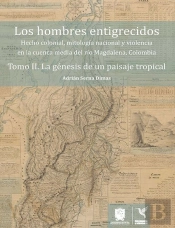 La Génesis De Un Paisaje Tropical
