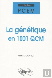 La Génétique En 1001qcm