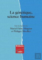 La Génétique, Science Humaine