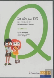 La Geo Au Tni Au Quotidien Ce2 Cm1 Cm2 - La France Dans L' Europe