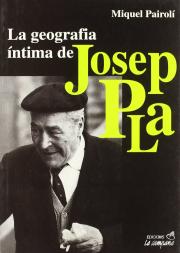 La Geografia ¡Ntima De Josep Pla