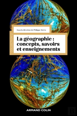 Bertrand.pt - La Géographie : Concepts, Savoirs Et Enseignements (3e Édition)