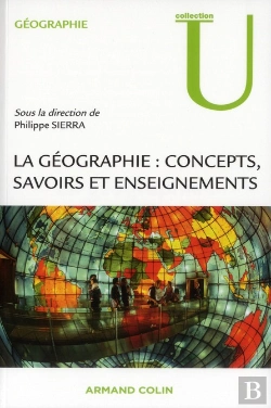 Bertrand.pt - La Géographie : Concepts, Savoirs Et Enseignements