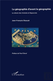 La Géographie D'Avant La Géographie ; Le Climat Chez Aristote Et Hippocrate
