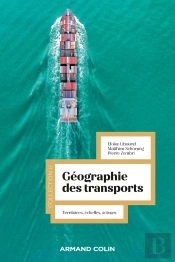 La Géographie Des Transports : Territoires, Échelles, Acteurs