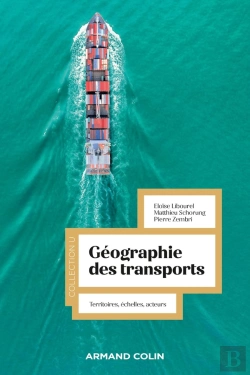 Bertrand.pt - La Géographie Des Transports : Territoires, Échelles, Acteurs