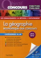 La Géographie Économique Aux Concours ; Catégories A Et B