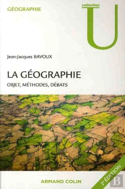 Bertrand.pt - La Géographie ; Objets, Méthodes, Débats (2e Édition)