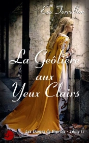 La Geoliere Aux Yeux Clairs