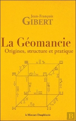 Bertrand.pt - La Geomancie - Origines, Structure Et Pratique