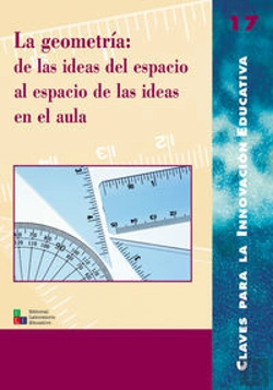 Bertrand.pt - La Geometr¡A: De Las Ideas Del Espacio Al Espacio De Las Ideas En El Aula