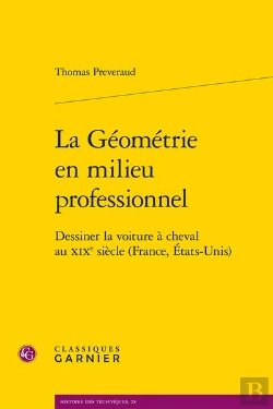 Bertrand.pt - La Geometrie En Milieu Professionnel - Dessiner La Voiture A Cheval Au Xixe Siec - Dessiner La Voitu