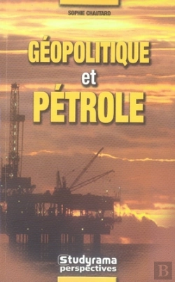 Bertrand.pt - La Géopolitique Et La Pétrole