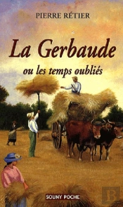 La Gerbaude ; Ou Les Temps Oubliés