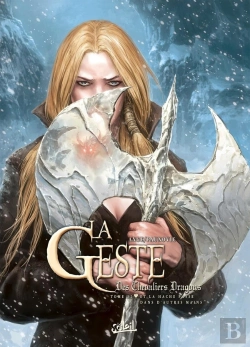 Bertrand.pt - La Geste Des Chevaliers Dragons Tome 32 : Et La Hache Passe Dans D'Autres Mains