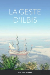 La Geste D'Ilbis