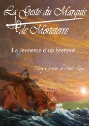 La Geste Du Marquis De Morteterre