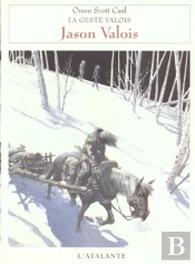 La Geste Valois - T01 - Jason Valois