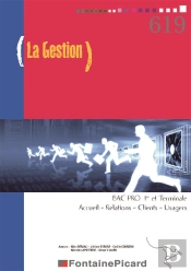 La Gestion ; 1re, Terminale Bac Pro Arcu ; Livre De L'Élève