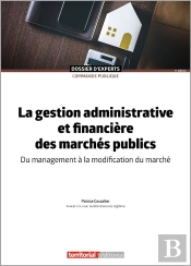 La Gestion Administrative Et Financière Des Marchés Publics