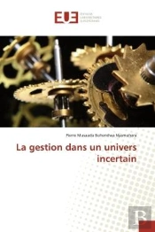 La Gestion Dans Un Univers Incertain