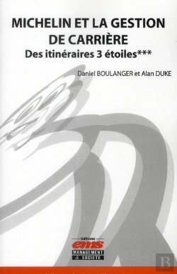 Bertrand.pt - La Gestion De Carriere Chez Michelin - Des Itineraires 3 Etoiles