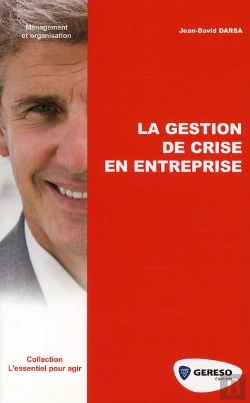 Bertrand.pt - La Gestion De Crise En Entreprise