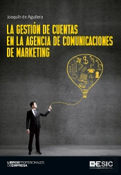 La Gestión De Cuentas En La Agencia De Comunicaciones De Marketing