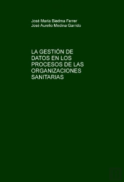 Bertrand.pt - La Gestión De Datos En Los Procesos De Las Organizaciones Sanitarias