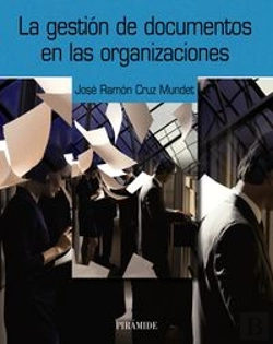 Bertrand.pt - La Gestión De Documentos En Las Organizaciones