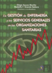 La Gestión De Enfermería Y Los Servicios Generales En Las Organizaciones Sanitarias