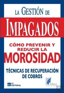 Bertrand.pt - La Gestión De Impagados. Como Prevenir Y Reducir La Morosidad