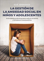 La Gestion De La Ansiedad Social En Niños Y Adolescentes
