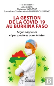 La Gestion De La Covid-19 Au Burkina Faso : Leçons Apprises Et Perspectives Pour Le Futur