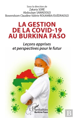 Bertrand.pt - La Gestion De La Covid-19 Au Burkina Faso : Leçons Apprises Et Perspectives Pour Le Futur