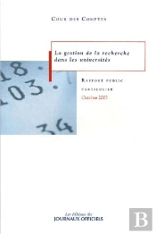 La Gestion De La Recherche Dans Les Universites ; Rapport Public Particulier Octobre 2005