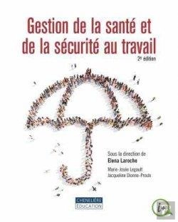 Bertrand.pt - La Gestion De La Santé Et De La Sécurité Au Travail (2e Édition)