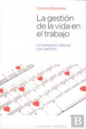 La Gestión De La Vida En El Trabajo