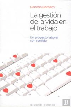 Bertrand.pt - La Gestión De La Vida En El Trabajo