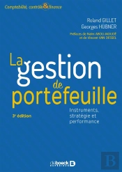 La Gestion De Portefeuille ; Instruments, Stratégie Et Performance (3e Édition)