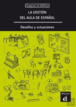 Bertrand.pt - La Gestión Del Aula De Español, Desafíos Y Actuaciones
