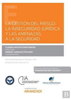 Bertrand.pt - La Gestión Del Riesgo. La Inseguridad Jurídica Y Las Amenazas A La Seguridad (Papel + E-Book)