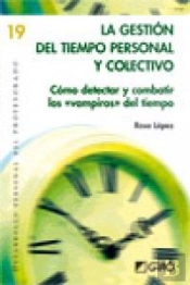 La Gestión Del Tiempo Personal Y Colectivo