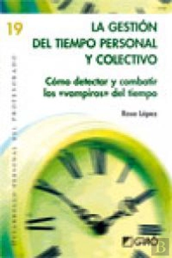 Bertrand.pt - La Gestión Del Tiempo Personal Y Colectivo